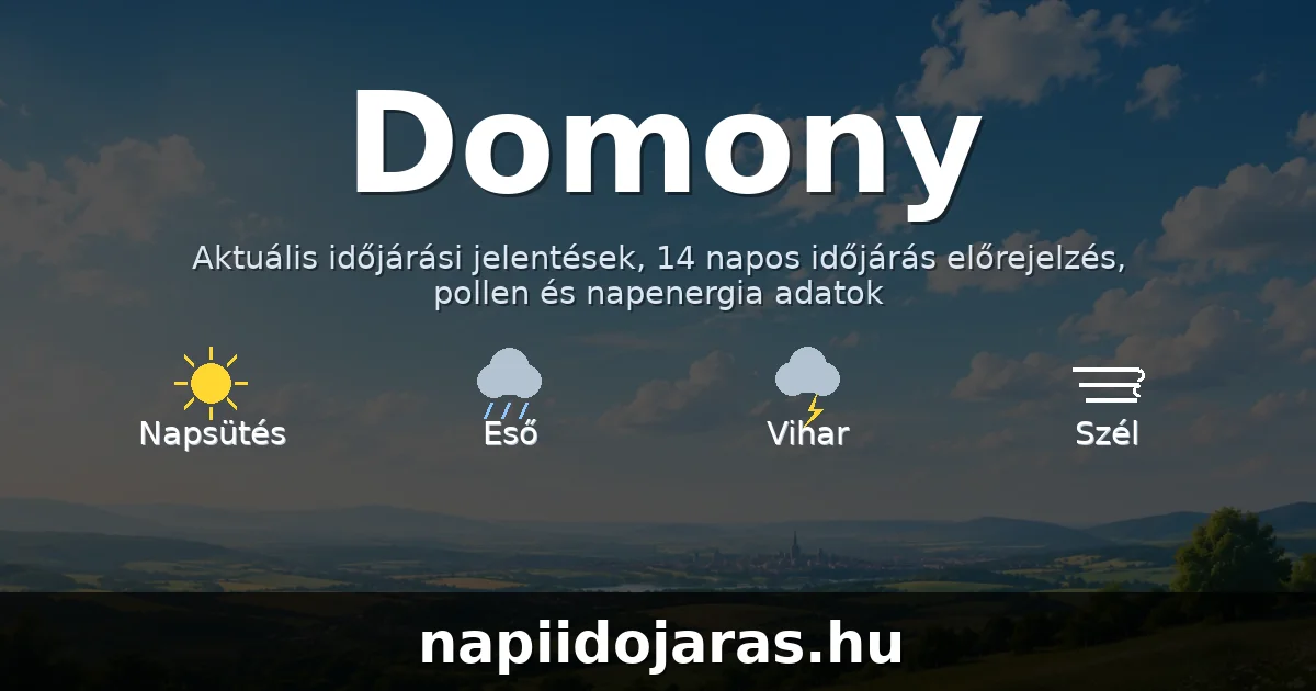 Domony időjárás aktuális előrejelzés – napiidojaras.hu