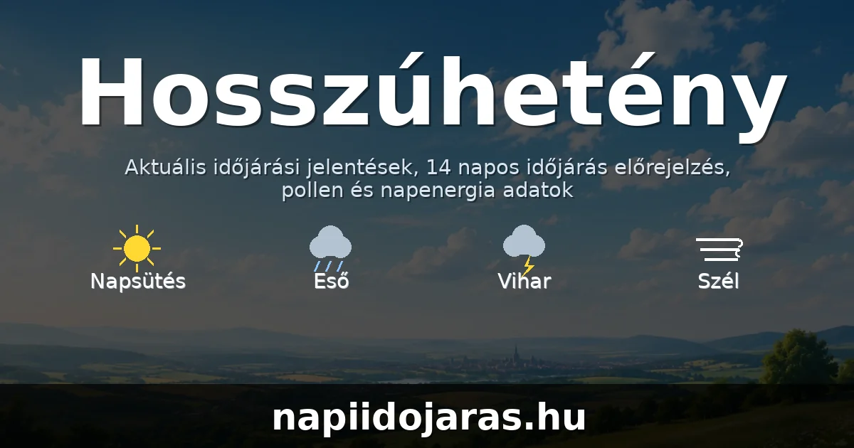 Hosszúhetény időjárás aktuális előrejelzés – napiidojaras.hu