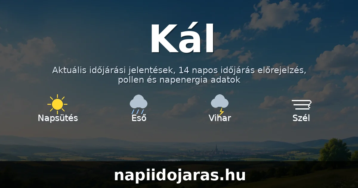 Kál időjárás aktuális előrejelzés – napiidojaras.hu