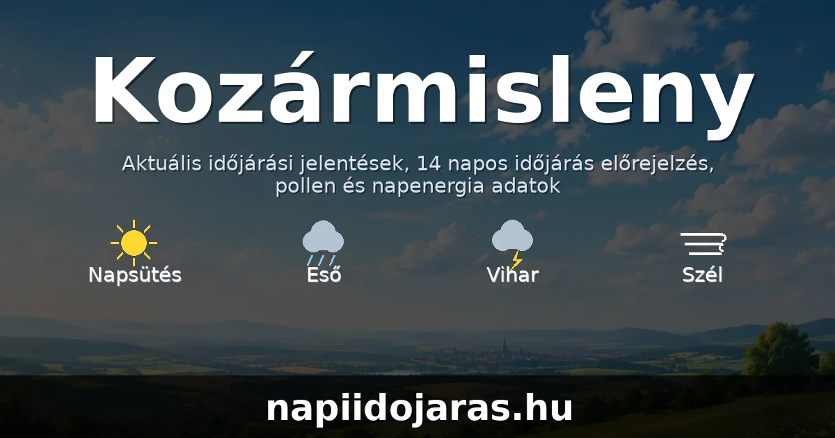 Kozármisleny időjárás aktuális előrejelzés – napiidojaras.hu