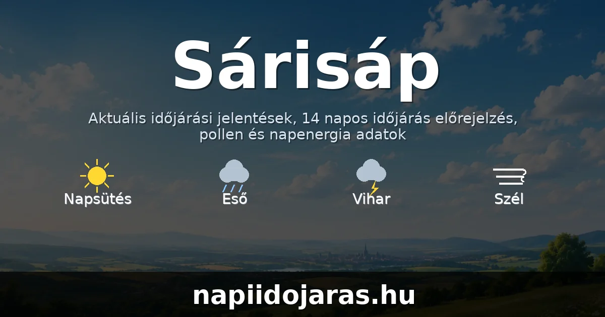 Sárisáp időjárás aktuális előrejelzés – napiidojaras.hu
